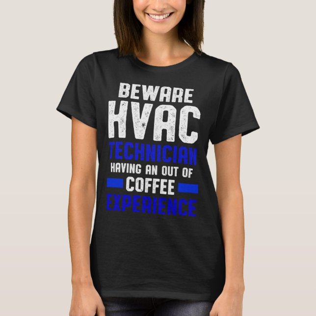 HVAC Technician Coffee Funny HVAC Tech Pullover Ho T Shirt (Framsida)