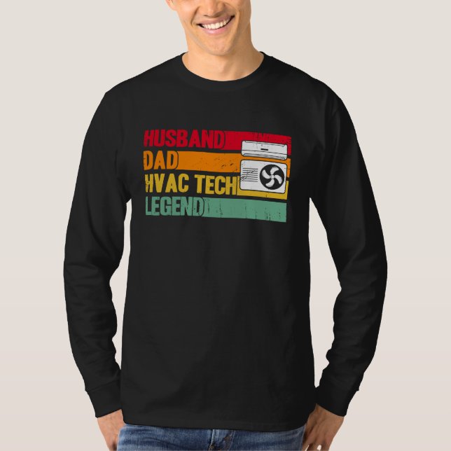 HVAC Technician HVAC Tech Husband Dad HVAC Tech Le T Shirt (Framsida)