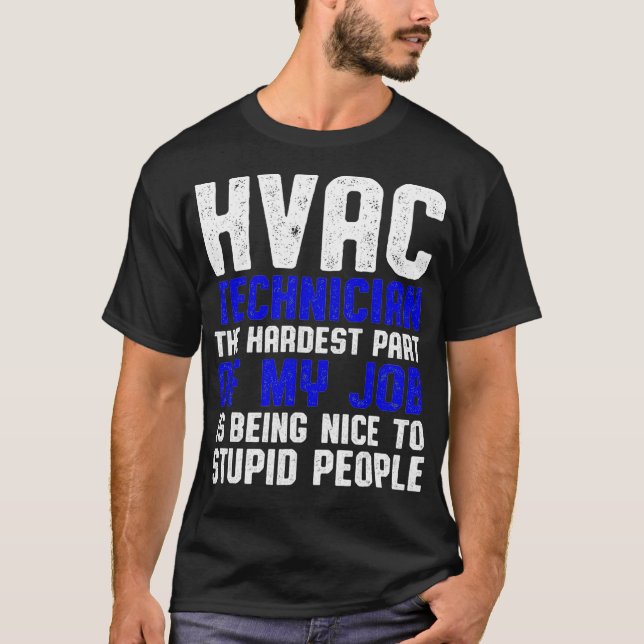 HVAC-tekniker Del Funny HVAC-teknik _1  T Shirt (Framsida)