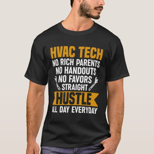 HVAC-tekniker Inga Rik-föräldrar inga åhörarkopior T Shirt (Framsida)