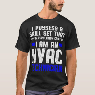 HVAC-tekniker - Kunskapsuppsättning Funny HVAC-te T Shirt