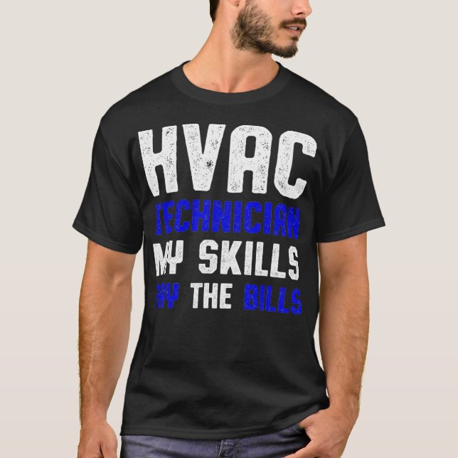 HVAC-tekniker Skills Funny HVAC Tech T Shirt (Framsida)