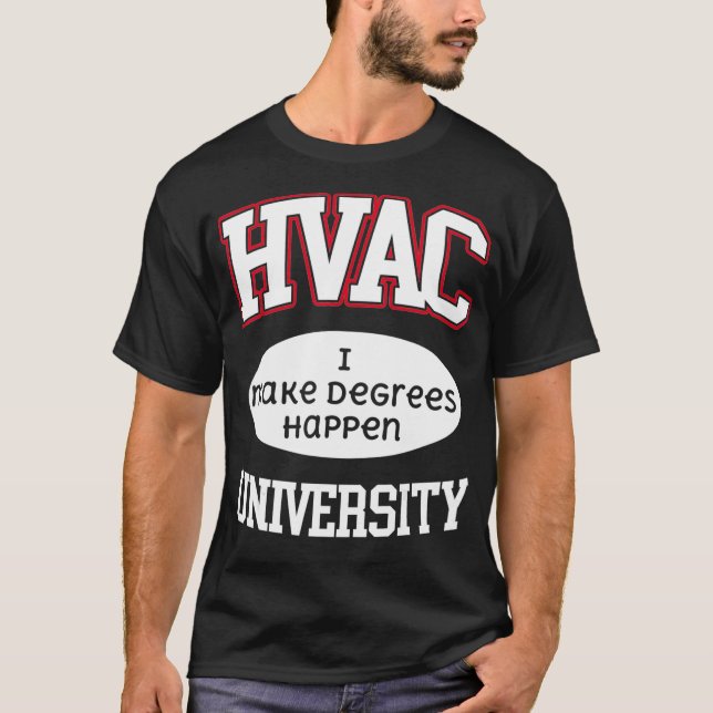 HVAC Universiteten, vi gör grader som händer AC Te T Shirt (Framsida)