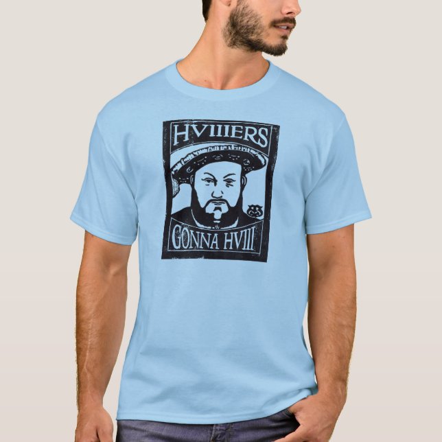 HVIIIers som går till HVIII (Henry Tudor, Henry T-shirt (Framsida)