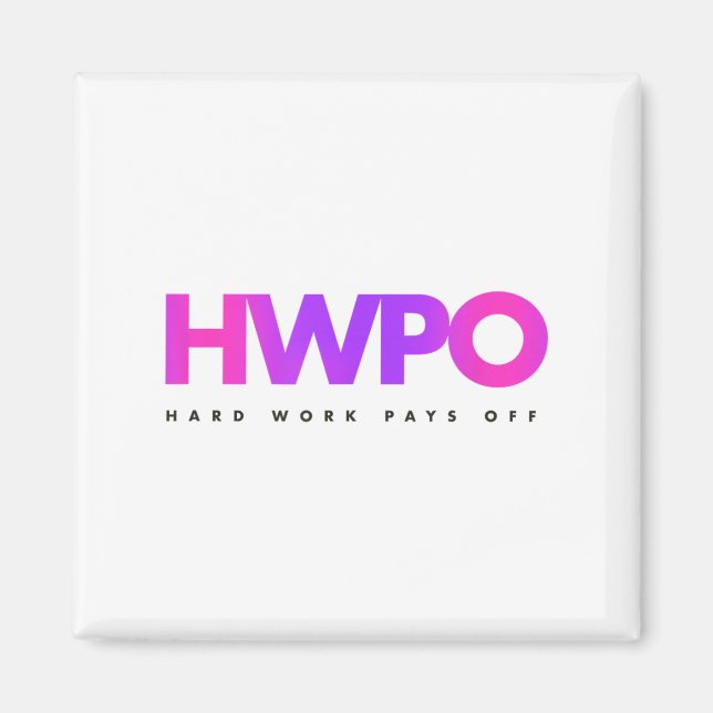 Hw Hard Work Pays Off Pastel Motivational  Magnet (Framsidan)