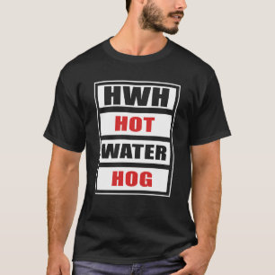 Hwh Hett Vatten Hog T Shirt