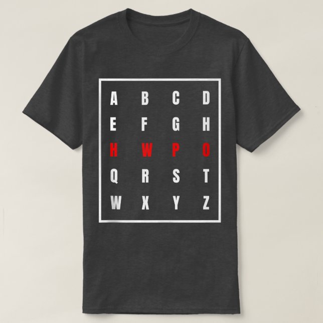 HWPO:s hårda arbete betalar av lyckade motiverings T Shirt (Design framsida)
