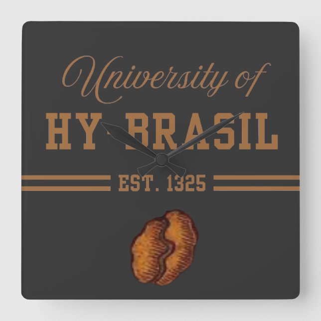 Hy-Brasils universitet, Est. 1325 Fyrkantig Klocka (Framsida)