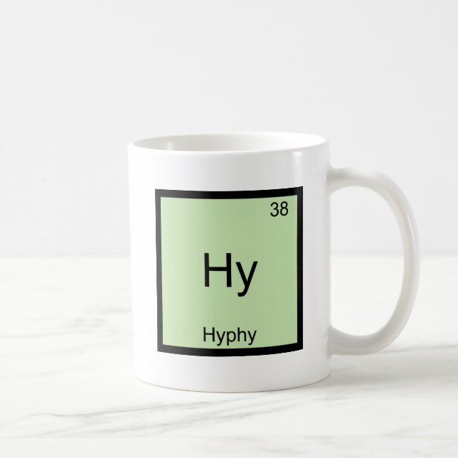 Hy- Hyphy Rolig Kemiskt Elementsymbol T-Shirt Kaffemugg (Höger)