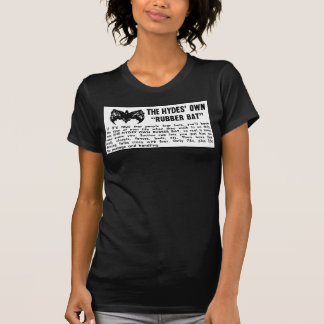 Hydes den egna Rubber fladdermöss Grrly T-shirt