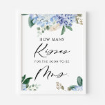 Hydrangeas Hur många Kisses för de kommande åren k Poster<br><div class="desc">Hur många kyssar för den kommande mrs? Roligt och enkelt spel för dina möhippor,  brunchar och lunchunkar. Den har vattenfärgsillustrationer av blå vattenkokare,  vit ros och eukalyptus löv. Det finns ett matchande kort.</div>