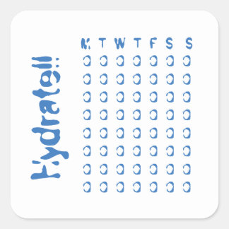 Hydrate - veckointag av vatten fyrkantigt klistermärke