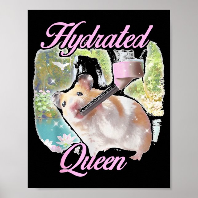 Hydrerad drottning söt hamster skimrande sjö rolig poster (Framsidan)