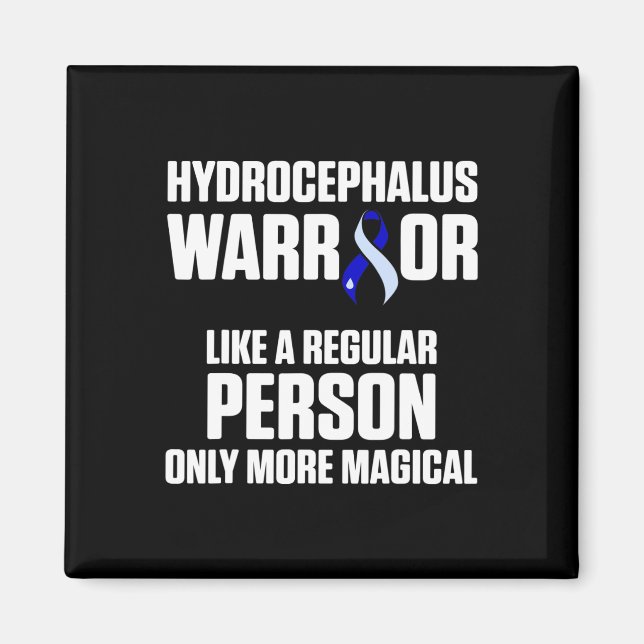Hydrocephalus Survivor Magic Awareness Warrior Magnet (Framsidan)