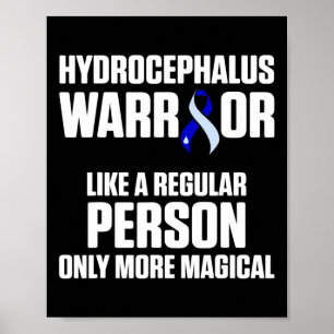 Hydrocephalus Survivor Magic Awareness Warrior Poster