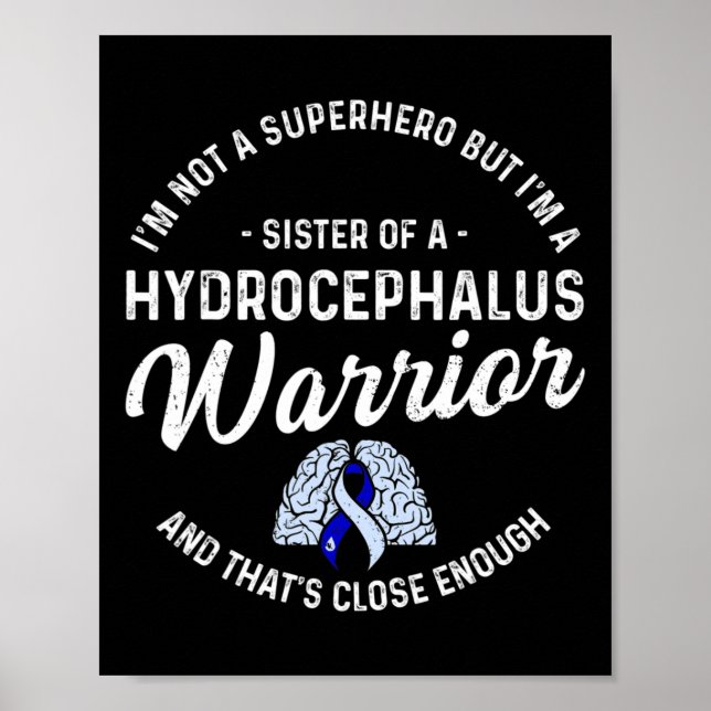 Hydrocephalus Survivor Sister Hero Awareness Warri Poster (Framsidan)