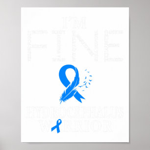 Hydrocephalus Warrior Jag är Bra Feather Poster