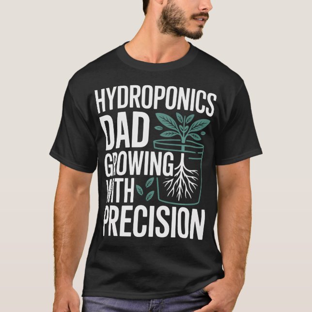 Hydroponics Pappa Trädgård Hydrokultur Pappor T Shirt (Framsida)