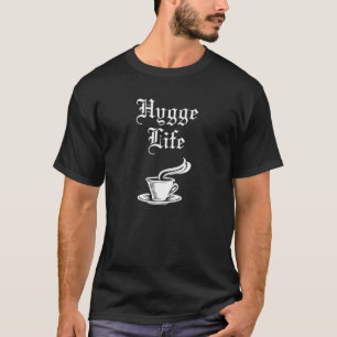 Hygga liv t shirt