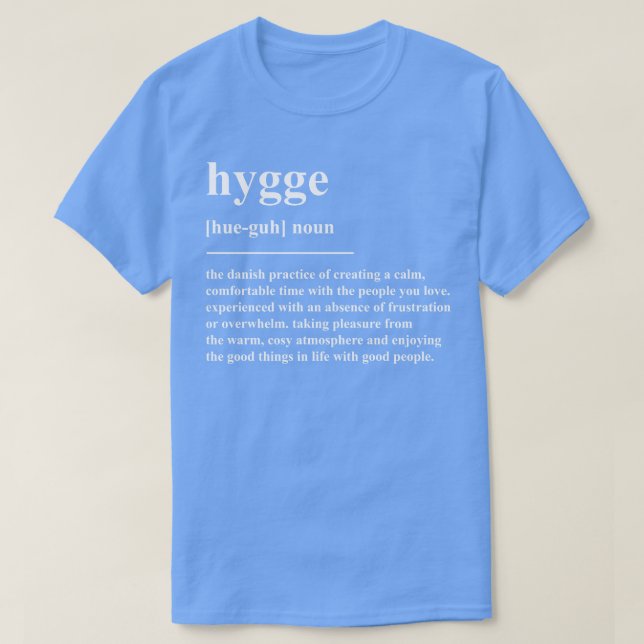 Hygge-definition T Shirt (Design framsida)