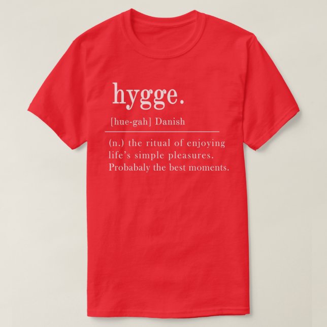 Hygge-definition T Shirt (Design framsida)