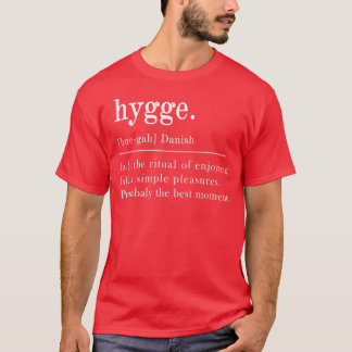 Hygge-definition T Shirt