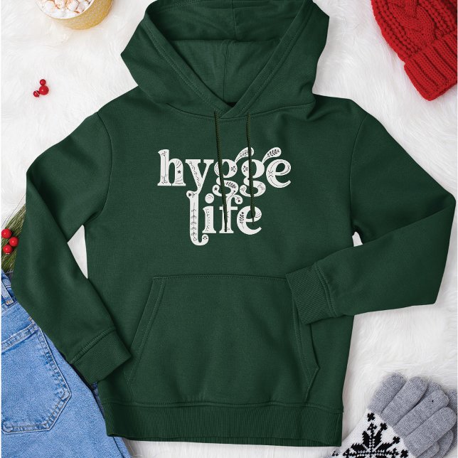 Hygge Life Mysigt Dansk offert Nordic Typography D Hoodie (Dark green Hygge Life holiday Hoodie Sweatshirt, Danish cozy quote, Nordic Typography, dark colors)