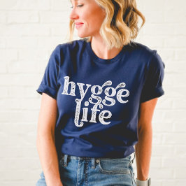Hygge Life Mysigt Dansk offert Nordic Typography D T Shirt