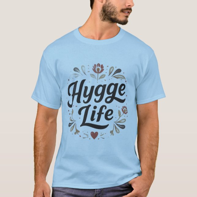 Hygge Liv Skandinavisk Minimalism T Shirt (Framsida)