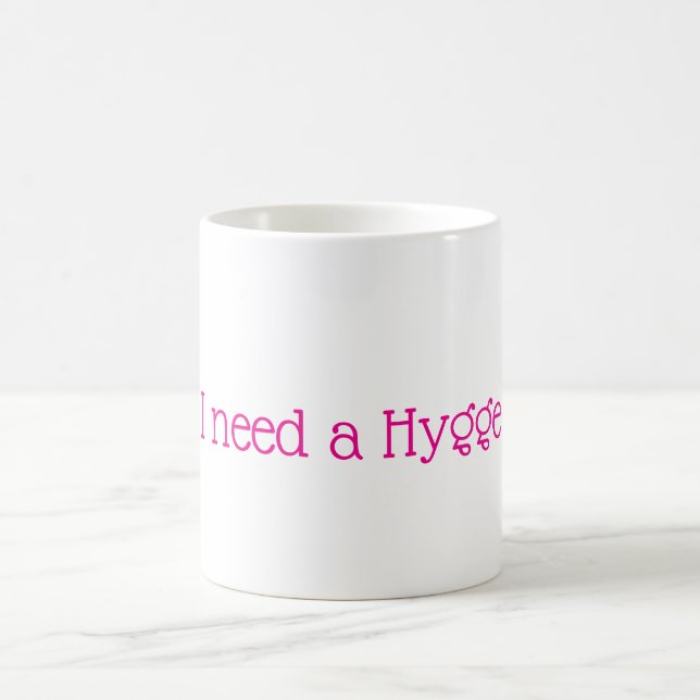 Hygge mugg när du behöver en mysigt dag (Center)