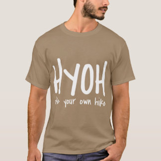 HYOH hike your own hike vintage T Shirt