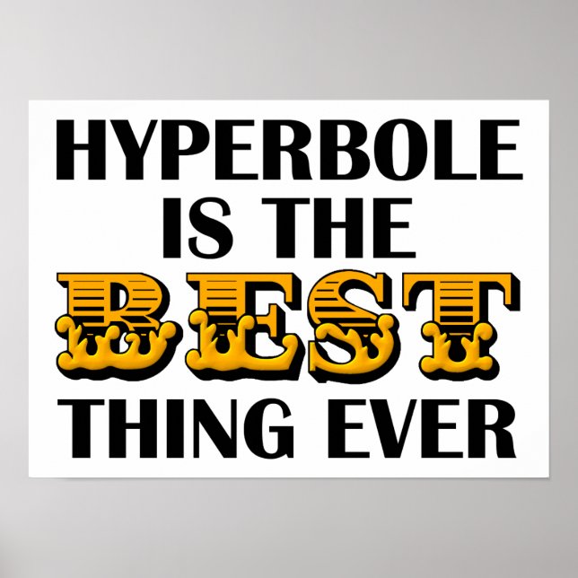 Hyperbole är den roligaste affischen poster (Framsidan)