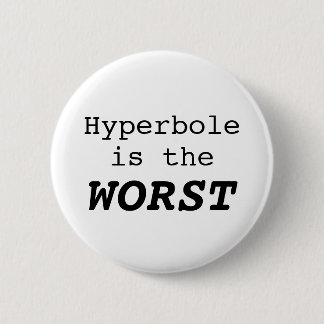 Hyperbole is the Worst Knapp