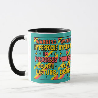 Hyperfocus in Progress Do Not Disturb ADHD Deep fo Mugg