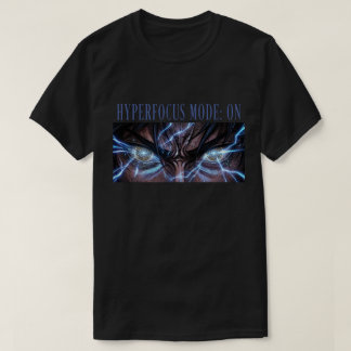 Hyperfokusläge: PÅ Animefokus & Djup Koncentration T Shirt