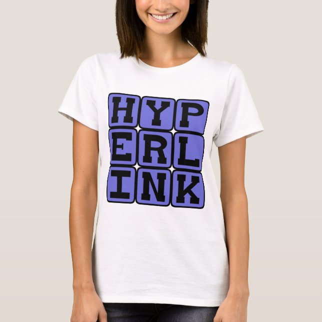Hyperlänk, datareferens tee shirt (Framsida)