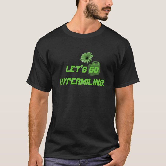 Hypermiling T-tröjamanar Tee Shirt (Framsida)