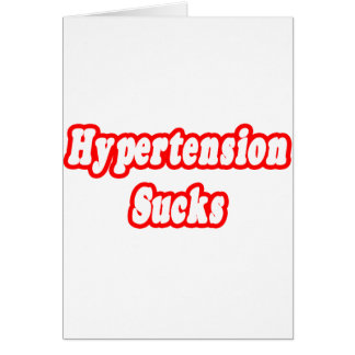 Hypertension Sucks Hälsningskort