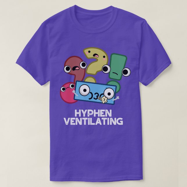 Hyphen Ventilation Cute Punktinterpunktion Pun T Shirt (Design framsida)
