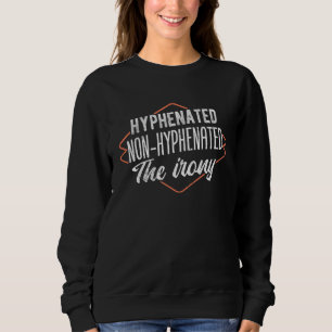 Hyphenated Non-Hyphenated - English Grammar T Shirt