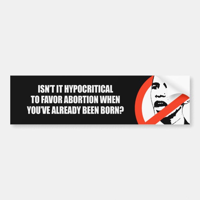 Hypocritial som är i favör av abort Bumperstick Bildekal (Framsidan)