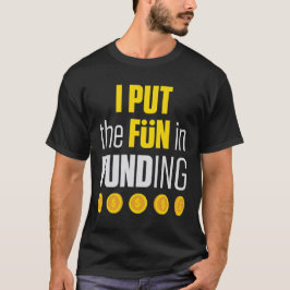 Hypotekslåneansvarig jag ställde Roligten i finans T Shirt