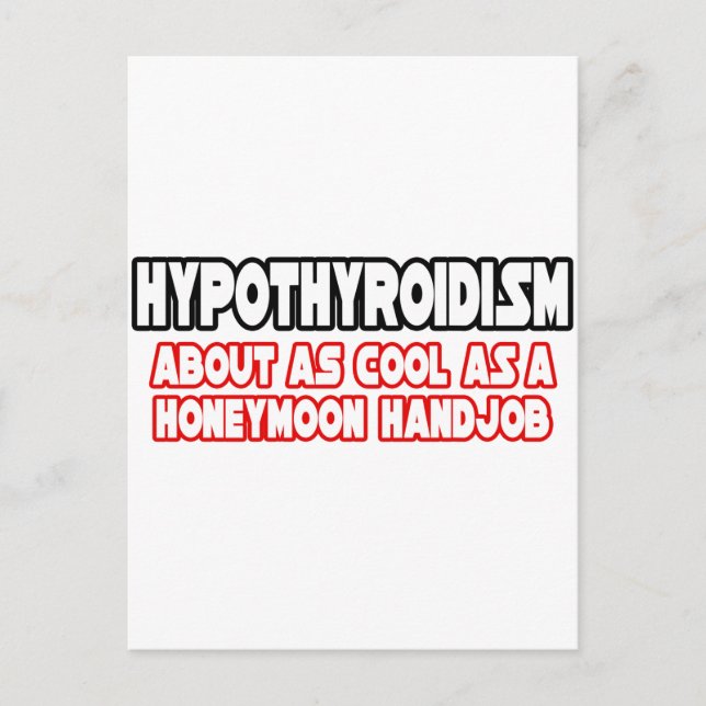 Hypotyreoidism...Inte Coola Vykort (Framsida)