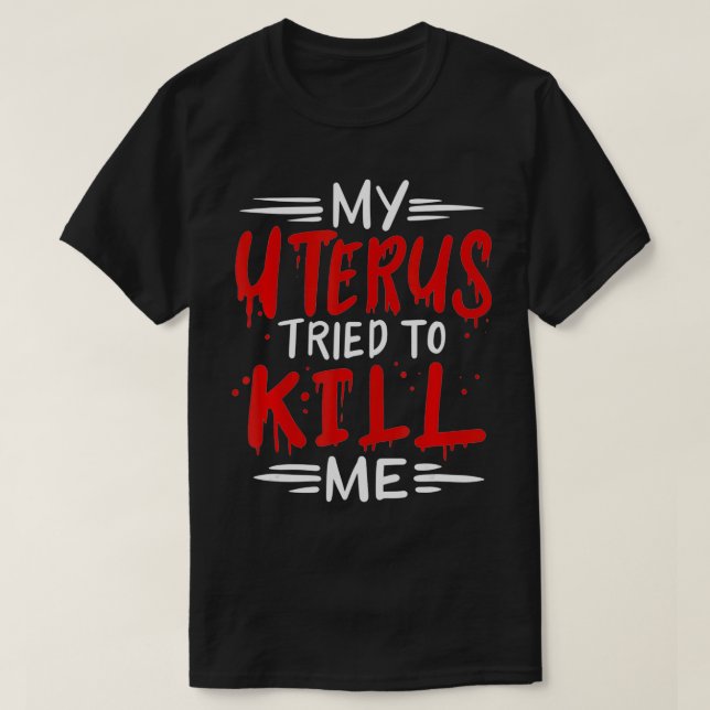 Hysterectomy Funny Uterus T Shirt (Design framsida)