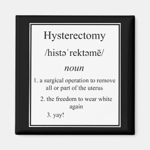 Hysterectomydefinitionmagnet Magnet