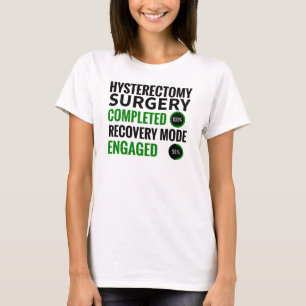 Hysterektomi - återhämtning Uterus Removal Sur T Shirt
