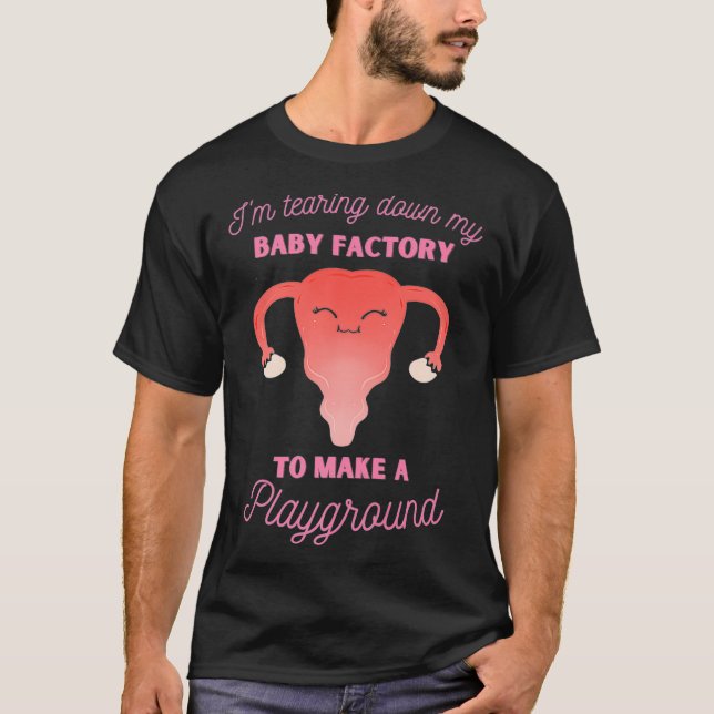 Hysterektomi Nedströms min Baby-fabrik Uterus R T Shirt (Framsida)