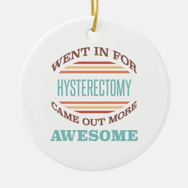 Hysterektomi Surgery Recovery Humor Julgransprydnad Keramik (Framsidan)