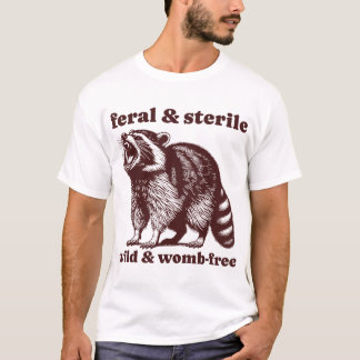 Hysterektomi Uterus, Feral och Sterle Raccoon T Shirt