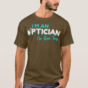 I39m en Optometrist Optometrist Öga Doktor Gift Op T Shirt